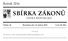 SBÍRKA ZÁKONŮ. Ročník 2016 ČESKÁ REPUBLIKA. Částka 46 Rozeslána dne 18. dubna 2016 Cena Kč 203, O B S A H :