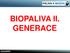 BIOPALIVA II. GENERACE ČZU/FAPPZ