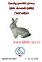 Katalog speciální výstavy klubu chovatelů králíků Činčil velkých   Týniště nad Orlicí