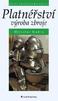 1 PLATNÉŘSTVÍ V MINULOSTI A DNES Přirozenou lidskou vlastností je snaha ochránit své zdraví před jakýmkoliv možným nebezpečím, tedy kromě jiného i pře