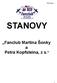 Počet stran: 5 STANOVY. Fanclub Martina Šonky a Petra Kopfsteina, z s.