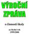 o činnosti školy za školní rok 1999/2000