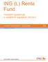 ING (L) Renta Fund. Investiční společnost s variabilním kapitálem (SICAV) PROSPEKT SPOLEČNOSTI ÚPLNÉ ZNĚNÍ INVESTMENT MANAGEMENT