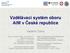 Vzdělávací systém oboru AIM v České republice