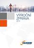 Úvodní slovo Zpráva o podnikatelské činnosti a hospodaření v roce Rozvaha ke dni