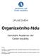 ÚPLNÉ ZNĚNÍ. Organizačního řádu. Kanceláře Akademie věd České republiky