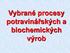 Vybrané procesy potravinářských a biochemických výrob