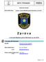 Z p r á v a MĚSTO ŠTERNBERK. o činnosti Městské policie Šternberk za rok ) Kontakty MP Šternberk RADA MĚSTA ŠTERNBERKA DŮVODOVÁ ZPRÁVA: