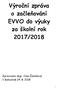 Výroční zpráva o začleňování EVVO do výuky za školní rok 2017/2018