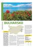 BULHARSKO. Všeobecné informace STRUČNÝ POPIS. Bulharsko se rozprostírá v centru Balkánského poloostrova