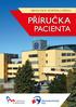 Příručka pacienta 1 NEMOCNICE VE FRÝDKU-MÍSTKU PŘÍRUČKA PACIENTA