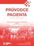 PRŮVODCE PACIENTA. Klinika nemocí plicních a tuberkulózy (KNPT) Fakultní nemocnice Brno. Příručka pro hospitalizované pacienty