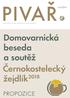 PIVAŘSOUTĚŽNÍ MAGAZÍN CECHU DOMÁCÍCH PIVOVARNÍKŮ. Domovarnická beseda a soutěž Černokostelecký žejdlík 2018 propozice