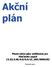 Akční plán. Místní akční plán vzdělávání pro Hlučínsko západ CZ /0.0/0.0/15_005/ Pracovní verze