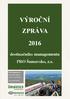 VÝROČNÍ ZPRÁVA. destinačního managementu PRO Šumavsko, z.s. PRO Šumavsko, z.s. Archiváře Teplého MALENICE.