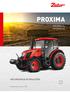 PROXIMA PROXIMA CL PROXIMA HS VÁŠ UNIVERZÁLNÍ SPOLEČNÍK. Traktor je Zetor. Od roku 1946.