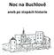 Noc na Buchlově. aneb po stopách historie