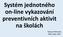 Systém jednotného on-line vykazování preventivních aktivit na školách. Roman Petrenko NÚV, říjen 2017