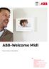 ABB-Welcome Midi. Domovní audio a videotelefony