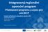Integrovaný regionální operační program Představení programu a výzev pro rok 2017