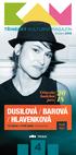 Duben DUSILOVÁ / BAROVÁ / HLAVENKOVÁ 10. dubna v hodin / Divadelní sál. Náš tip!