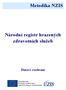 Metodika NZIS. Národní registr hrazených zdravotních služeb. Datové rozhraní
