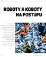 ROBOTY A KOBOTY NA POSTUPU