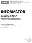 INFORMÁTOR prosinec 2017 společné informace pro všechny regiony MSK a odloučené pracoviště Frýdek-Místek