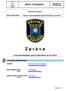 Z p r á v a MĚSTO ŠTERNBERK. o činnosti Městské policie Šternberk za rok ) Kontakty MP Šternberk RADA MĚSTA ŠTERNBERKA DŮVODOVÁ ZPRÁVA: