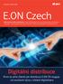 E.ON Czech. Digitální distribuce První ze série článků jak distribuce E.ON ČR reaguje na současné výzvy v oblasti digitalizace. Červenec a srpen 2016