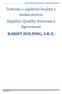 Dohoda o zajištění kvality s dodavatelem Supplier Quality Assurance Agreement KARSIT HOLDING, S.R.O.