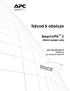 Návod k obsluze. Smart-UPS C. Záložní napájecí zdroj. 1000/1500/2000/3000 VA 120/230 Vac pro montáž do skříně 2U