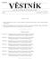 Strana 373 Vûstník právních pfiedpisû PlzeÀského kraje âástka 1/2001. Částka 6 Rozesláno dne 15. června 2016 O B S A H. Veřejnoprávní smlouvy