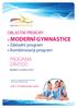 PROGRAM ZÁVODŮ. OBLASTNÍ PŘEBORY v MODERNÍ GYMNASTICE» Základní program» Kombinovaný program. Neděle 4. května GSK 2. ZŠ Mariánské Lázně