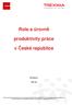 Role a úrovně produktivity práce v České republice Duben 2018