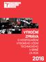 VÝROČNÍ ZPRÁVA O HOSPODAŘENÍ VYSOKÉHO UČENÍ TECHNICKÉHO V BRNĚ ZA ROK