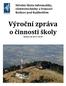Střední škola informatiky, elektrotechniky a řemesel Rožnov pod Radhoštěm Výroční zpráva o činnosti školy školní rok 2017/2018