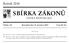 SBÍRKA ZÁKONŮ. Ročník 2018 ČESKÁ REPUBLIKA. Částka 145 Rozeslána dne 13. prosince 2018 Cena Kč 33, O B S A H :