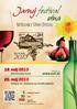 festival Nitriansky Vinny Festival 5... hradných, pivníc obcí vinárov vôní a chutí z Nitrianskej vinohradníckej oblasti
