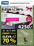 70 % SLEVA AŽ 50 % SLEVA AŽ ČERNÝ PÁTEK 50 % Sleva VÍCE NA STR Scandinavian Sleeping & Living