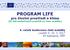 PROGRAM LIFE pro životní prostředí a klima (již 100 podpořených projektů na téma mobility)