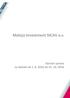 Maloja Investment SICAV a.s.