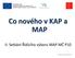 Co nového v KAP a MAP. II. Setkání Řídícího výboru MAP MČ P10