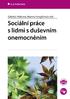 Mgr. Gabriela Mahrová, PhDr. Martina Venglářová a kolektiv SOCIÁLNÍ PRÁCE S LIDMI S DUŠEVNÍM ONEMOCNĚNÍM