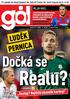 Realu? Dočká se LUDĚK PERNICA. Roman Pivarník. Sestup? Nejtěžší okamžik kariéry! MILAN HAVEL. Zlatý míč Čechovi 36 Seriál: Emigrace dua K + K 48