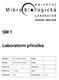 SM 1. Laboratorní příručka. Zpracoval Mgr. Ludmila Holubová Podpis. Schválil MUDr. Miriam Koupilová Podpis. Výtisk číslo 1 Počet stran 17