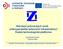 Sdružení právnických osob,,interoperabilita železniční infrastruktury Česká technologická platforma Ing. Bohuslav Dohnal Výkonný ředitel