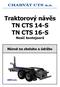 Traktorový návěs TN CTS 14-S TN CTS 16-S Nosič kontejnerů. Návod na obsluhu a údržbu