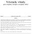 Věstník vlády. proorgánykrajů aorgányobcí. Ročník 7 Vydán dne 18. prosince 2009 Částka 5 OBSAH