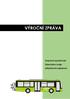 VÝROČNÍ ZPRÁVA. Dopravní společnost Ústeckého kraje, příspěvková organizace